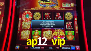 ap12 vip